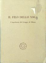 Il filo dello yoga. L'esperienza del gruppo di Milano