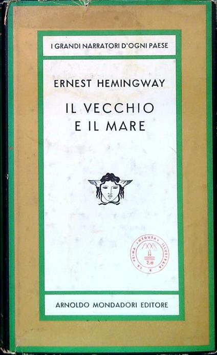 IL VECCHIO E IL MARE, ERNEST HEMINGWAY - Mondadori, Medusa