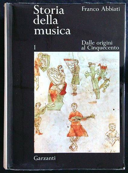 Storia della musica I Dalle origini al cinquecento - Franco Abbiati - copertina