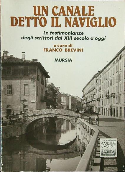 Un canale detto il naviglio - Franco Brevini - copertina