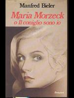 Maria Morzeck o Il coniglio sono io