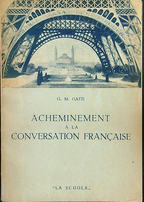 Acheminement a la convesation francaise - Gatti - copertina