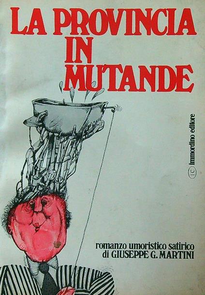 La provincia in mutande - Giuseppe G. Martini - copertina