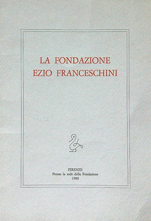 La fondazione Ezio Franceschini - copertina