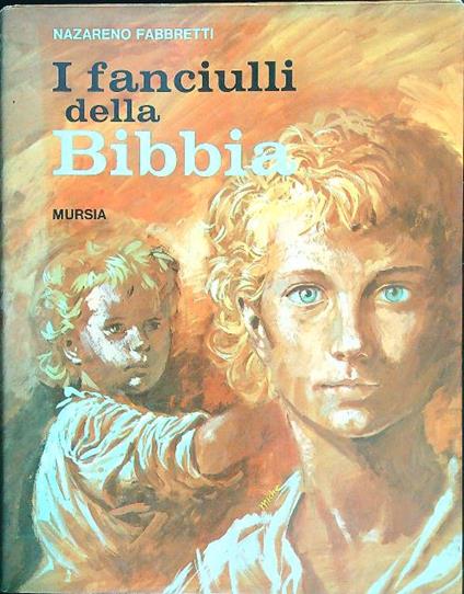 I fanciulli della Bibbia - Nazareno Fabbretti - copertina