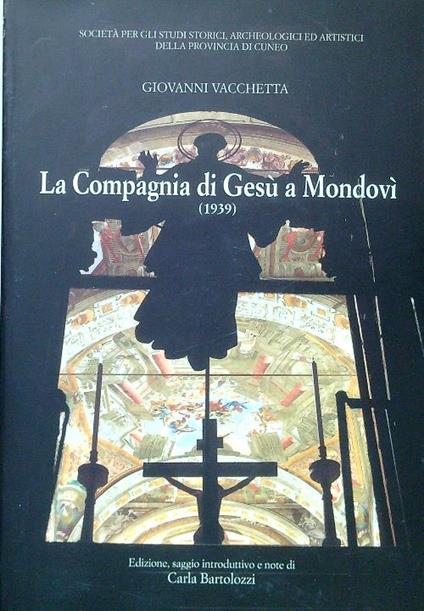 La Compagnia di Gesù a Mondovì - Giovanni Vacchetta - copertina