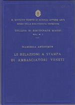 Le relazioni a stampa di Ambasciatori Veneti