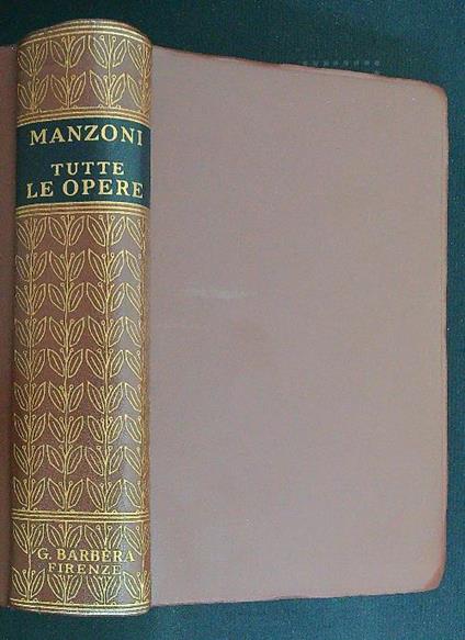 Tutte le opere - Alessandro Manzoni - copertina