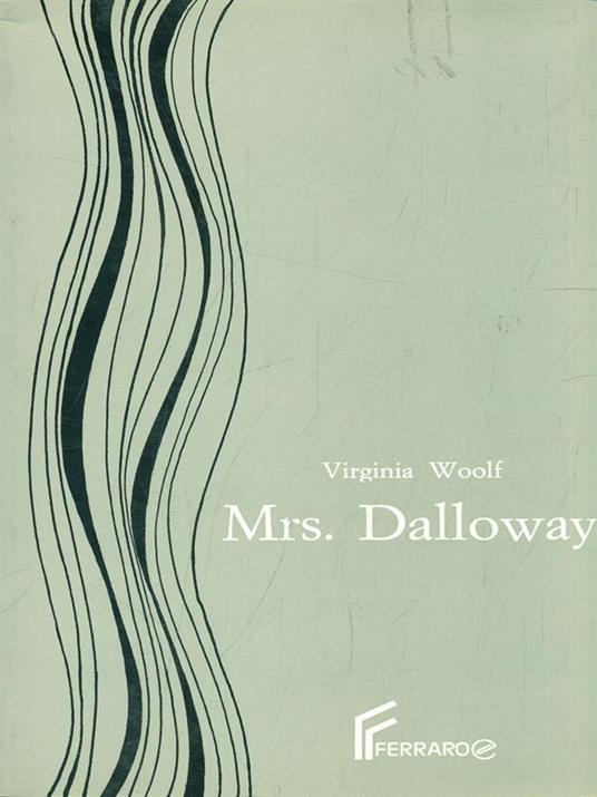 Mrs. Dalloway. Lingua inglese - Virginia Woolf - copertina