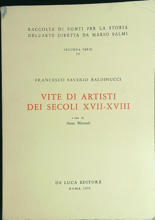 Vite di artisti dei secoli XVII-XVIII - Francesco S. Baldinucci - copertina