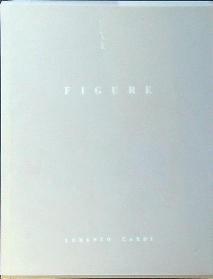 Figure. Dicembre 1993 - Gennaio 1994 - Lorenzo Cardi - copertina