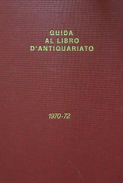 Guida al libro d'antiquariato e d'amatore - Renato Spaducci - copertina