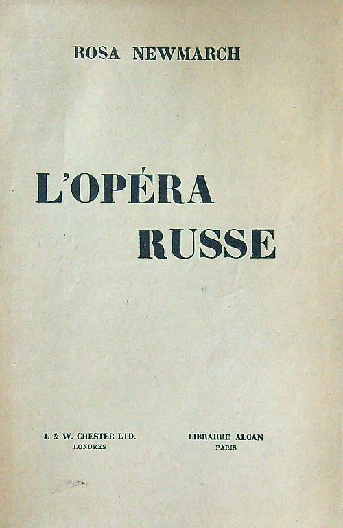 L' opera russe - Rosa Newmarch - copertina