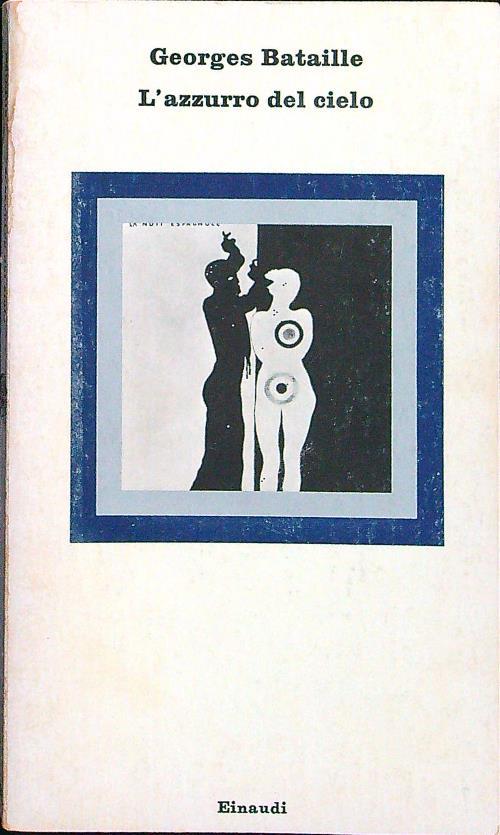 L' azzurro del cielo - Georges Bataille - copertina