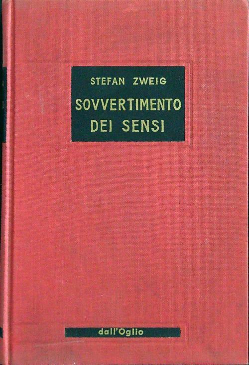 Sovvertimento dei sensi - Stefan Zweig - copertina