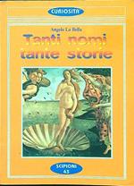 Tanti nomi tante storie