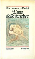 L' atto delle tenebre