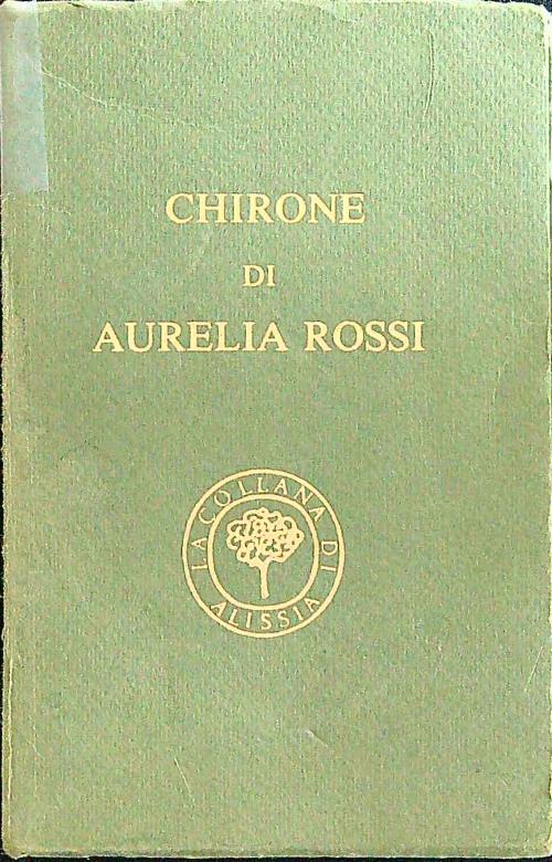 Chirone - Aurelia Rossi - copertina