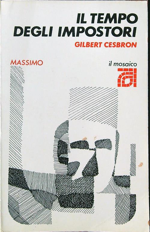 Il tempo degli impostori - Gilbert Cesbron - copertina