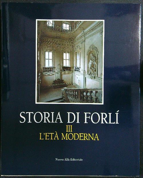 Storia di Forlì III l'età moderna - Casanova - copertina