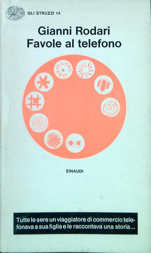 Favole al telefono - Gianni Rodari - Libro Usato - Einaudi - Gli Struzzi