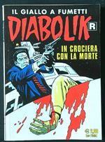 Diabolik R n. 577 - In crociera con la morte