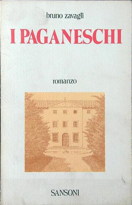 I Paganeschi vol. 1 - Bruno Zavagli - copertina