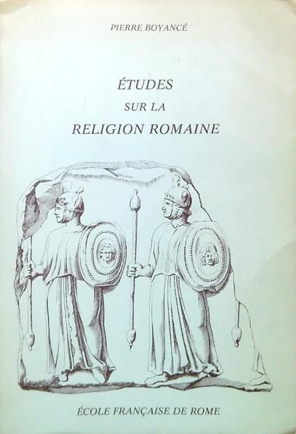 Etudes sur la religion romaine - Pierre Boyance' - copertina