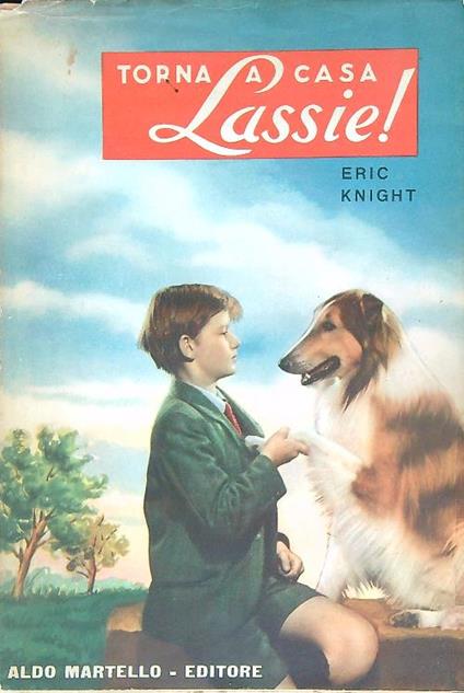 Torna a casa Lassie! - Eric Knight - copertina