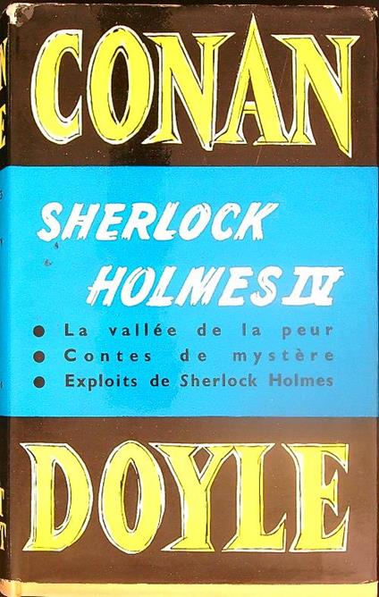 Oeuvres completes X. Sherlock Holmes IV - Arthur Conan Doyle - copertina
