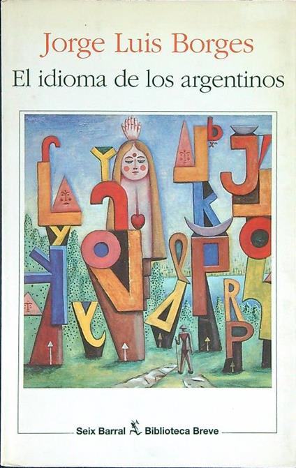 El Idioma de Los Argentinos - Jorge Luis Borges - copertina