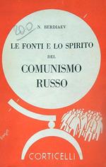 Le fonti e lo spirito del comunismo russo