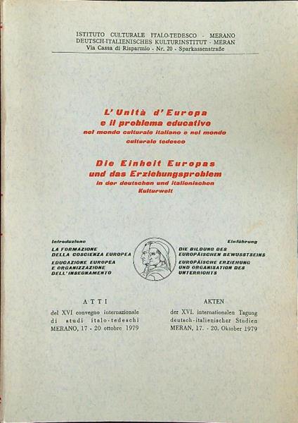 L' unità d'europa e il problema educativo - Die Einheit Europas: das Problem der Nationalitaten - copertina