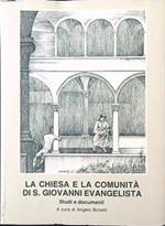 La chiesa e la comunità di S. Giovanni evangelista. Studi e documenti II