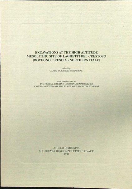 Excavations at the high altitude mesolithic site of laghetti del crestoso - Baroni - copertina