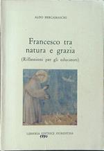 Francesco tra natura e grazia. Riflessioni per gli educatori