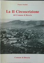 La II Circoscrizione del Comune di Brescia