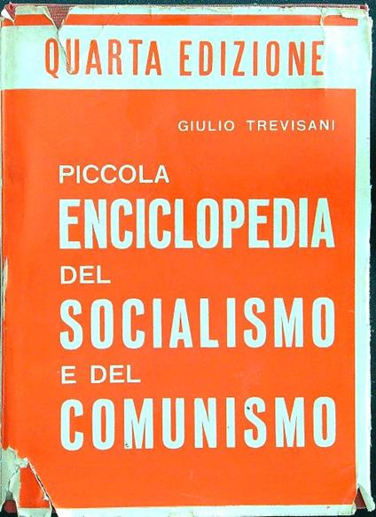 Piccola enciclopedia del socialismo e del comunismo - Giulio Trevisani - copertina