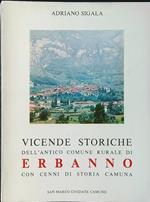 Vicende storiche dell'antico comune rurale di Erbanno con cenni di storia camuna