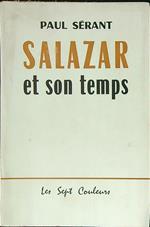 Salazar et son temps