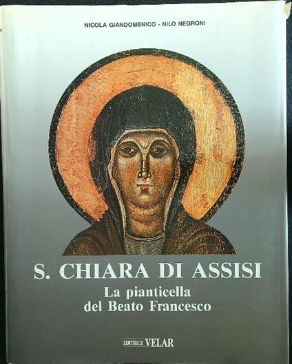 S. Chiara di assisi La pianticella del Beato Francesco - Giandomenico - copertina