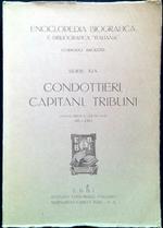 Condottieri, Capitani, Tribuni. AB-GIO