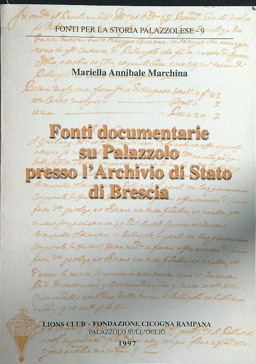 Fonti documentarie su Palazzolo presso l archivio di stato di