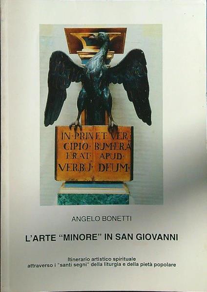 L' arte ''minorè' in San Giovanni - Angelo Bonetti - copertina