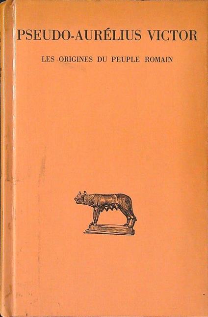 Les  origines du peuple Romain - Victor Pseudo-Aurelius - copertina