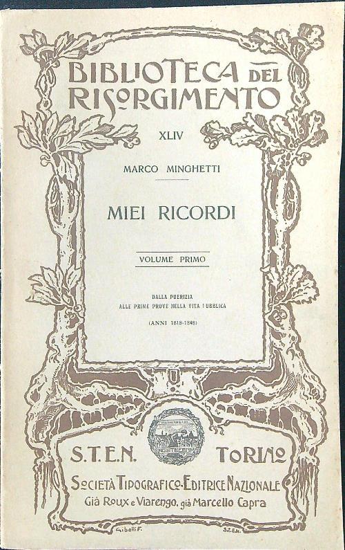 Miei ricordi Vol 1 - Marco Minghetti - copertina
