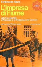 L' impresa di Fiume vol. 2