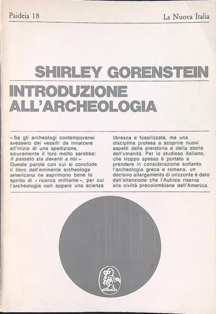 Introduzione all'archeologia - Shirley Gorenstein - copertina