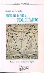 Fior di loto e fior di papiro