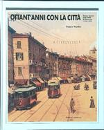 Ottant'anni con la città. Breve storia dell'ASM di Brescia 1908-1988
